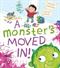 Monster's Moved In!, A